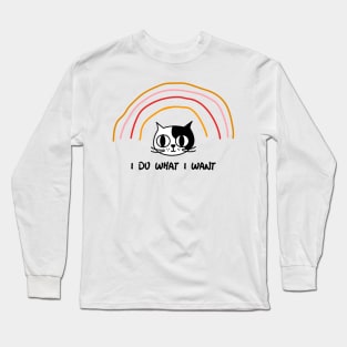 I do what I want funny cat Long Sleeve T-Shirt